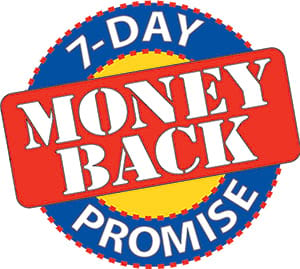 7 Day Money Back Promise