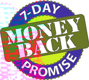 7 Day Money Back Promise